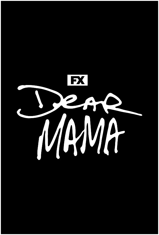 Dear Mama Poster